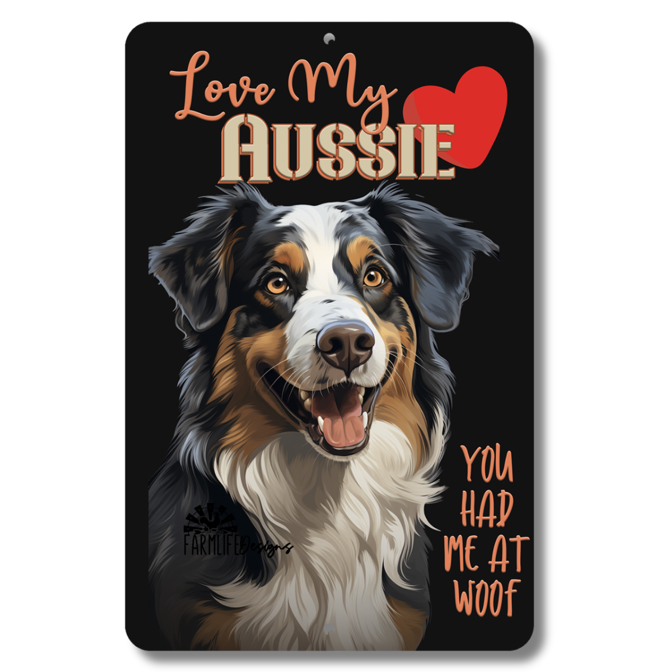 Australian Sphepherd Sign, Love My Aussie dog sign 8x12