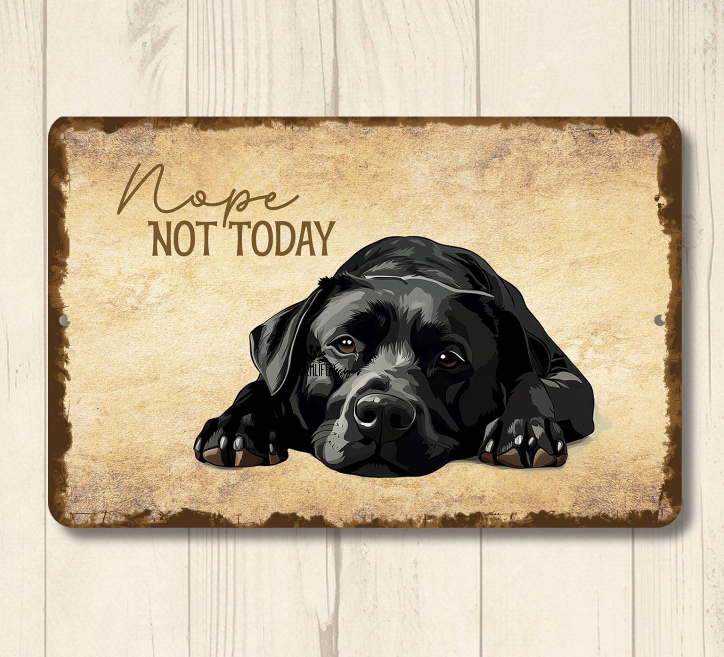 Black Lab Sign Nope Not Today Funny Lazy Labrador Dog metal tin indoor outdoor