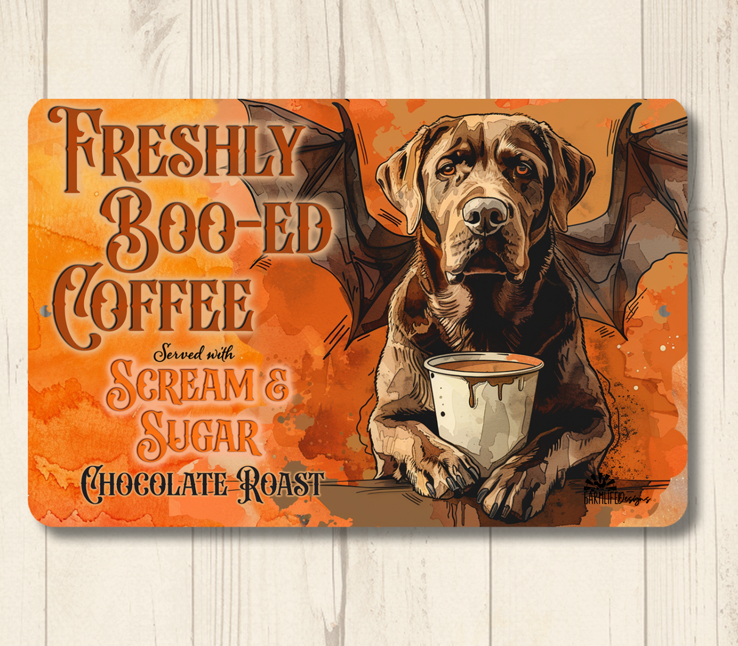 Chocolate Lab Halloween Coffee Bar Funny Metal Tin Sign Fresh Boo-ed Coffee Labrador