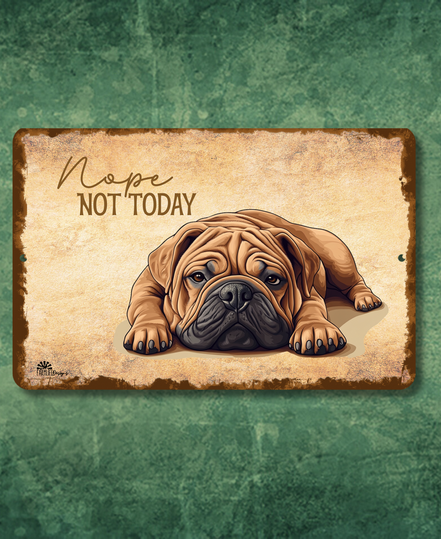 Shar Pei Sign Nope Not Today Funny Dog metal tin wall art
