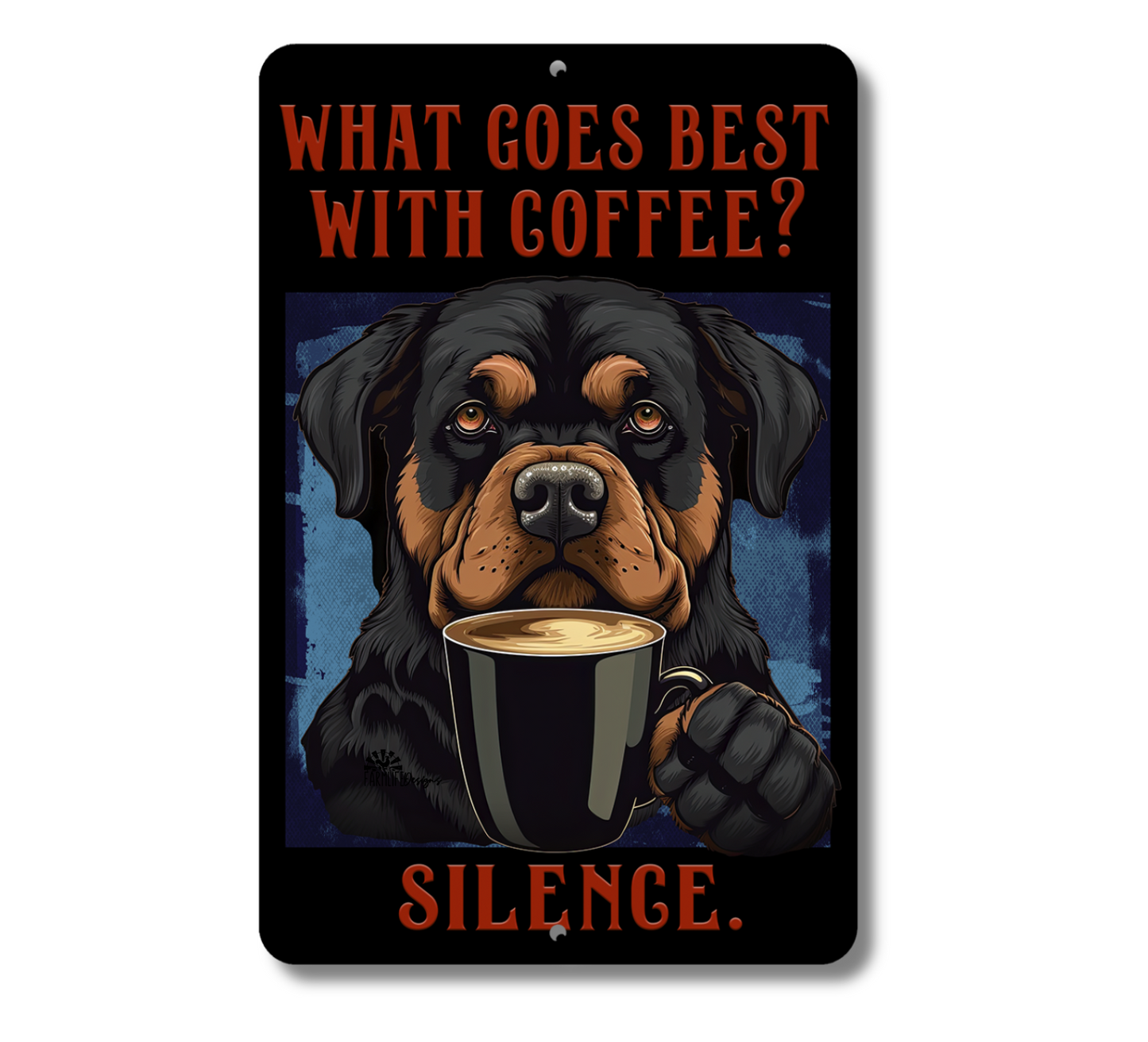 Rottweiler Coffee Bar What Goes Well With Coffee Silence metal tin