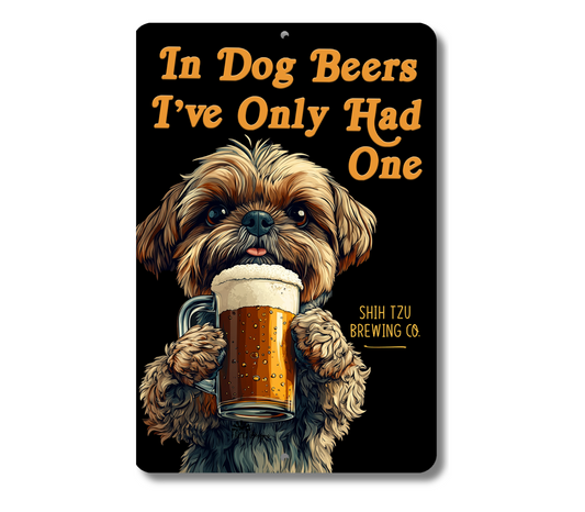 Shih Tzu Sign In Dog Beers funny man cave bar metal tin