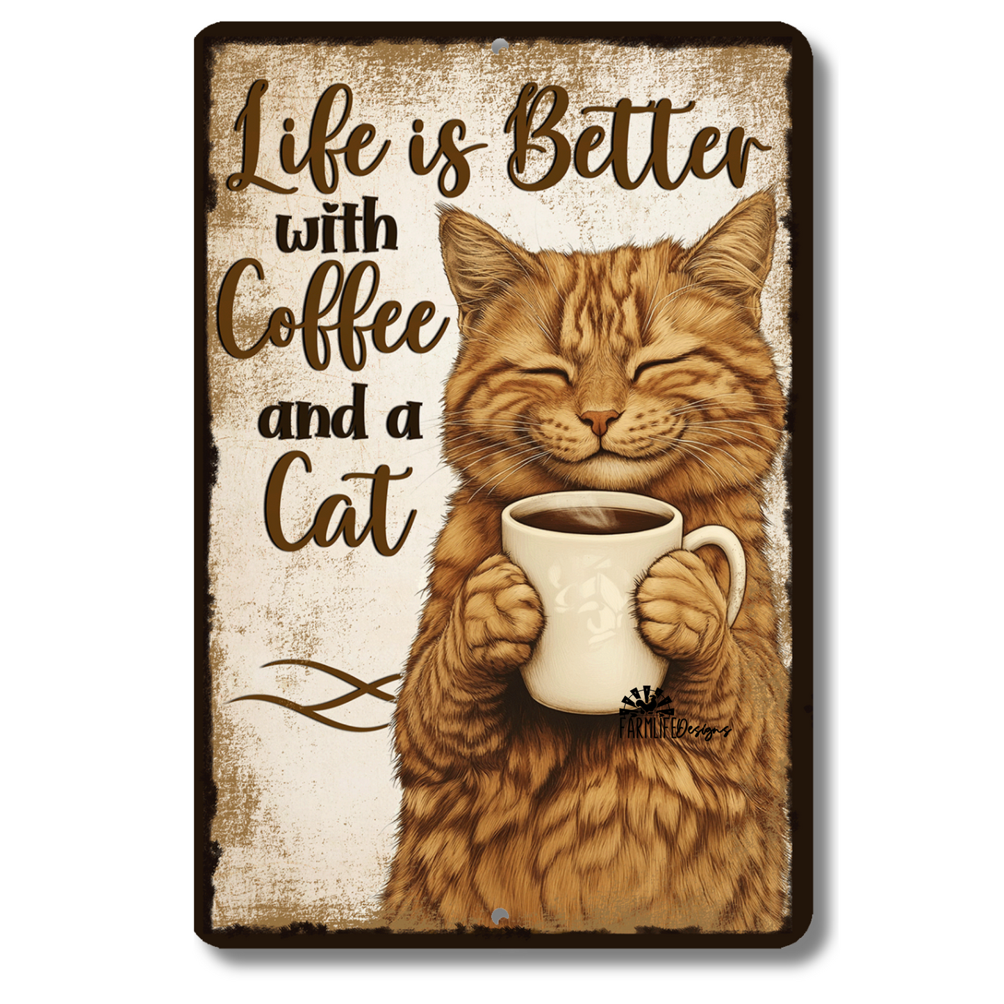 Cat Sign, Life is Better with Coffee and a Cat metal tin