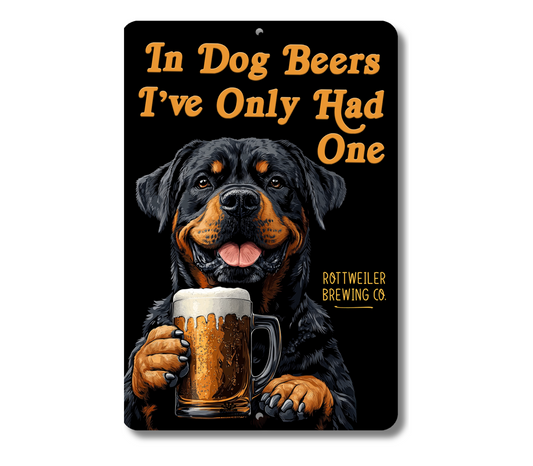 Rottweiler Sign In Dog Beers funny man cave bar metal tin