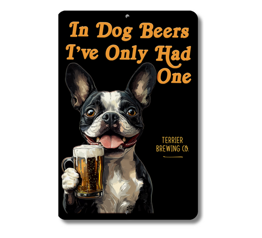 Boston Terrier Sign In Dog Beers funny man cave bar metal tin