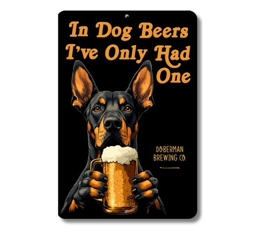 Doberman Sign In Dog Beers funny man cave bar metal tin
