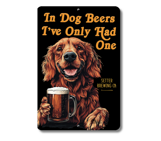 Irish Setter Sign In Dog Beers funny man cave bar metal tin