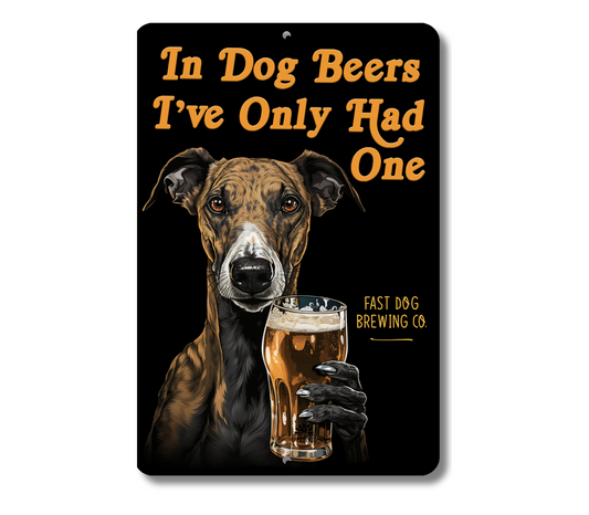 Greyhound Sign In Dog Beers funny man cave bar metal tin
