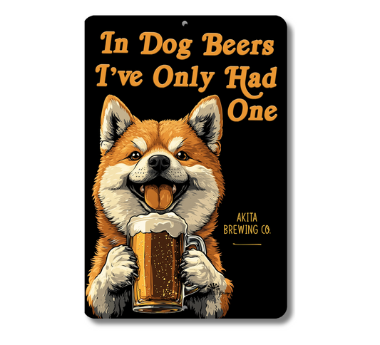 Akita Sign In Dog Beers funny man cave bar metal tin