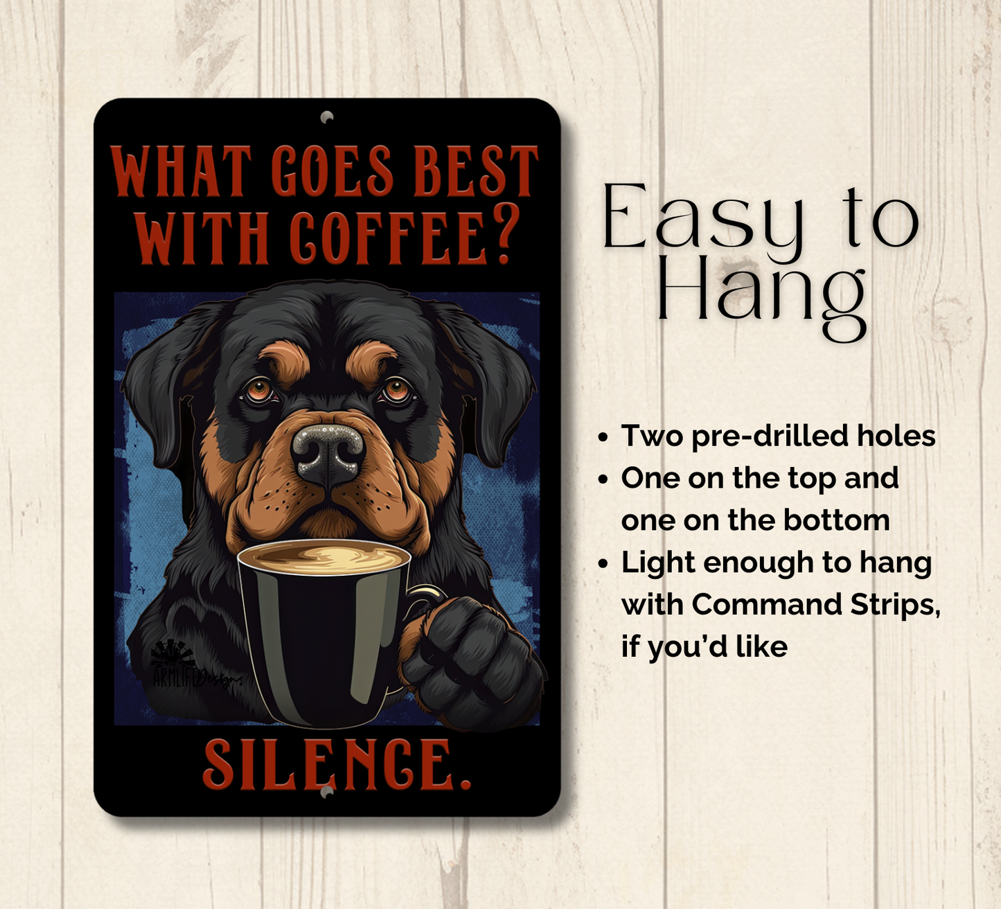 Rottweiler Coffee Bar What Goes Well With Coffee Silence metal tin