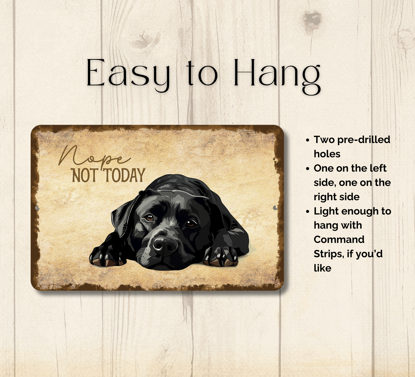 Black Lab Sign Nope Not Today Funny Lazy Labrador Dog metal tin indoor outdoor