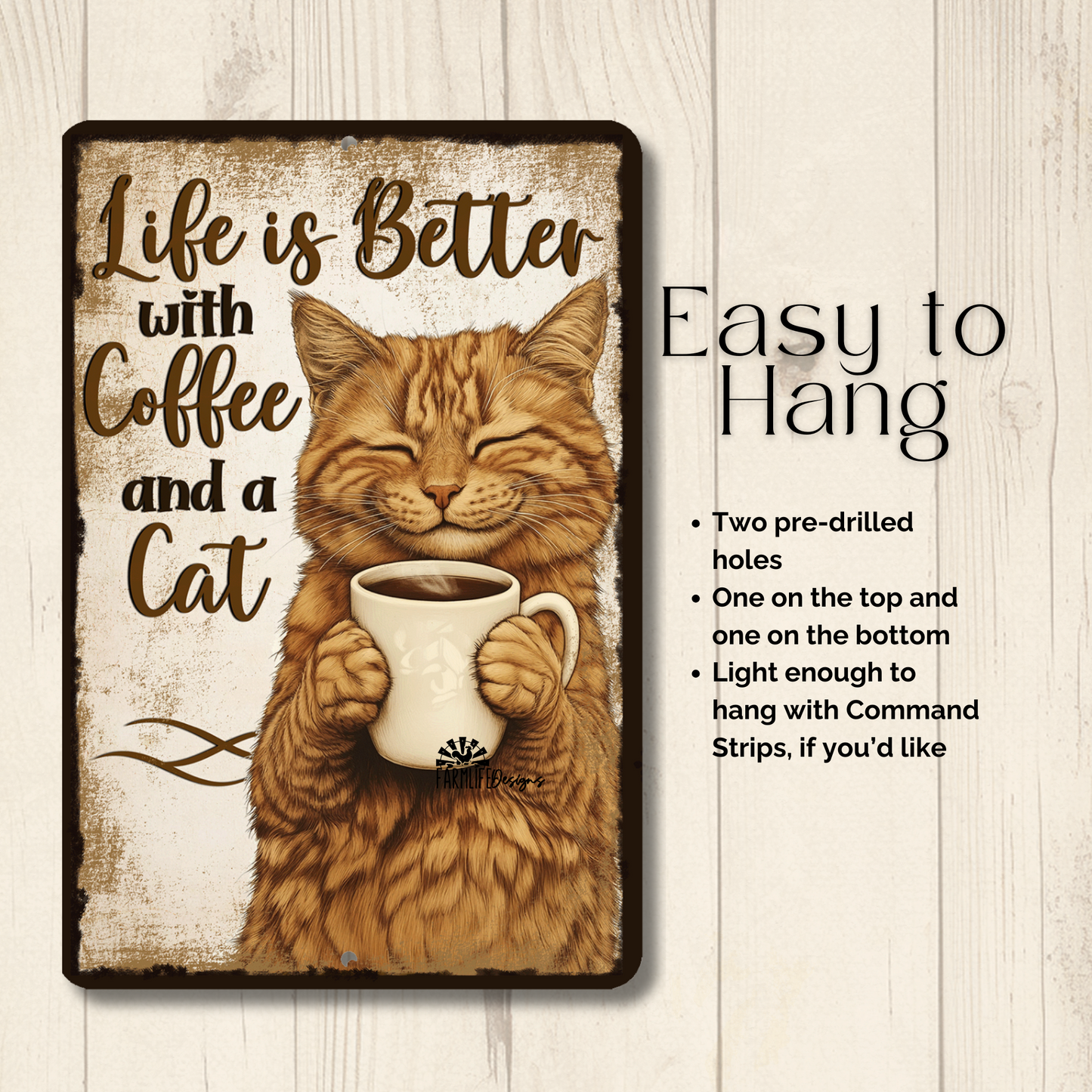 Cat Sign, Life is Better with Coffee and a Cat metal tin
