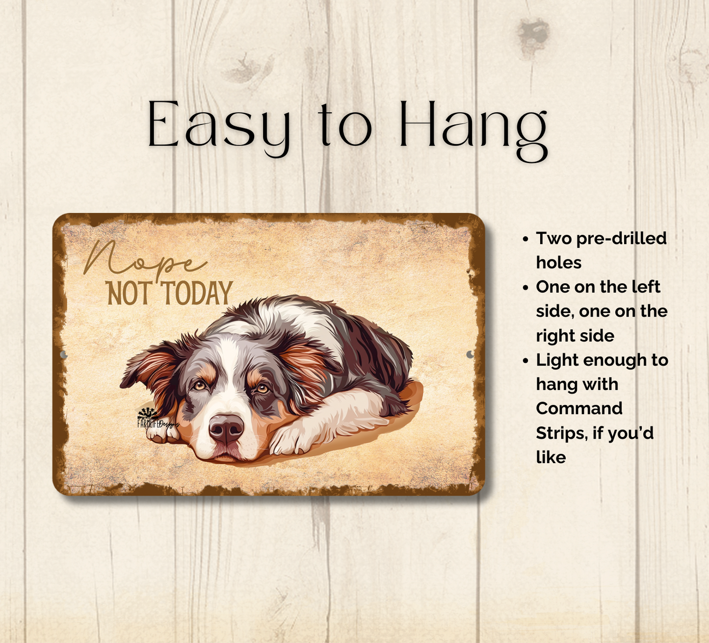 Australian Shepherd Sign Nope Not Today Funny Lazy Dog metal tin indoor outdoor Aussie