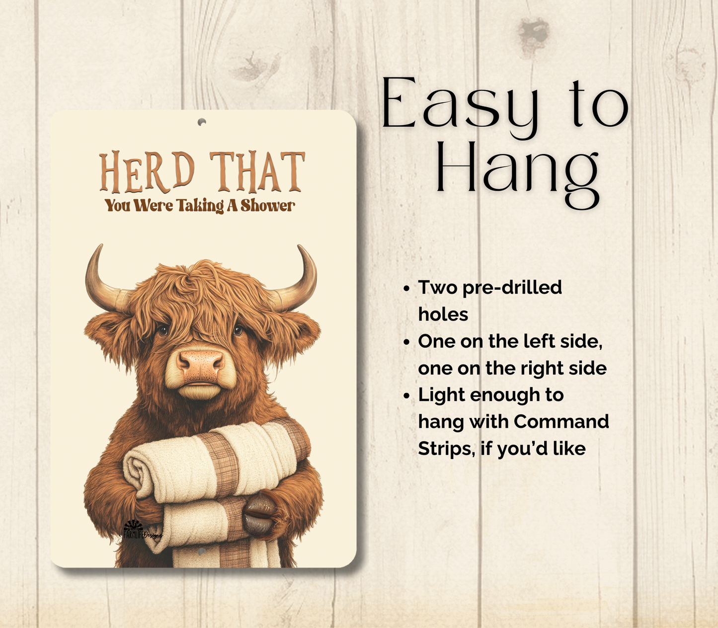 Highland Cow Herd That You Were Taking a Shower Towel Sign Funny Fluffy Cow metal tin 2 sizes