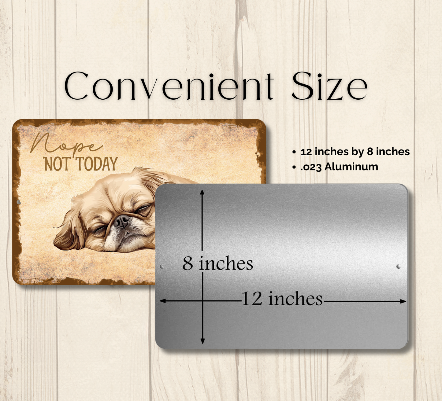 Pekingese Sign Nope Not Today Funny Lazy Dog metal tin indoor outdoor