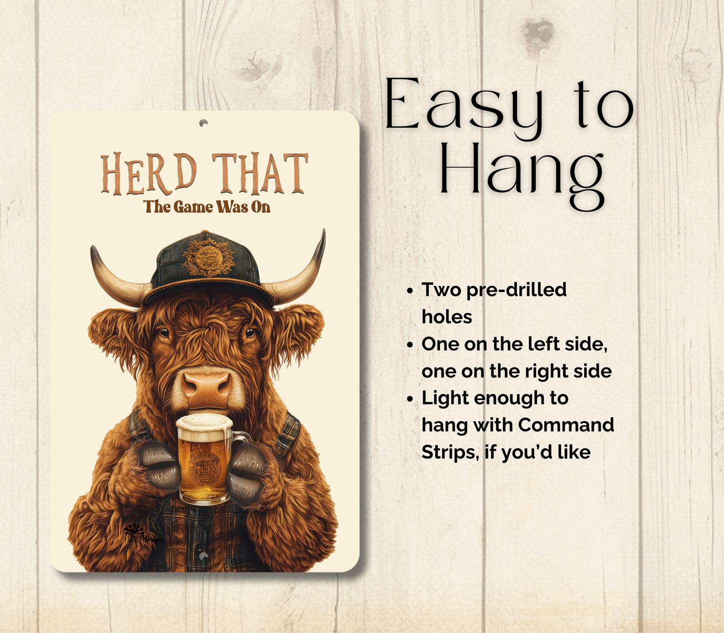 Highland Cow Herd That the Game Was On Sign Funny Fluffy Cow metal tin 2 sizes