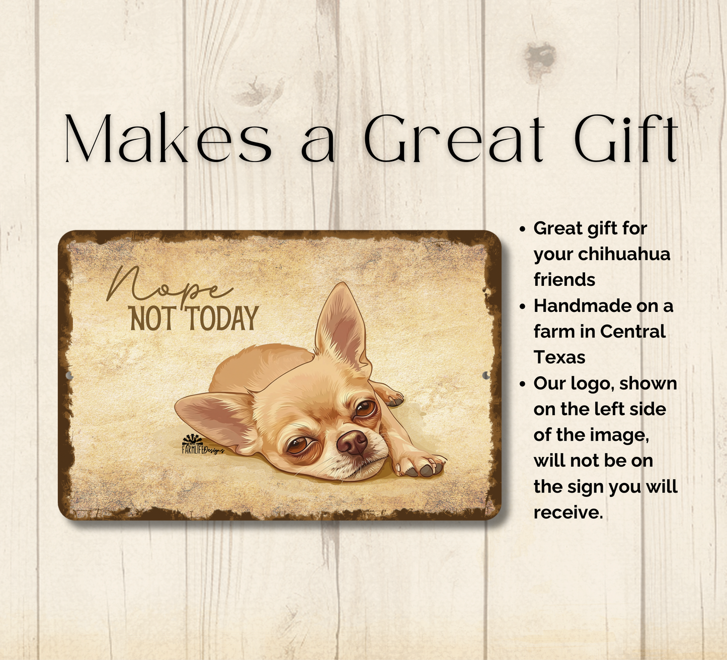 Chihuahua Sign Nope Not Today Funny Lazy Dog metal tin indoor outdoor