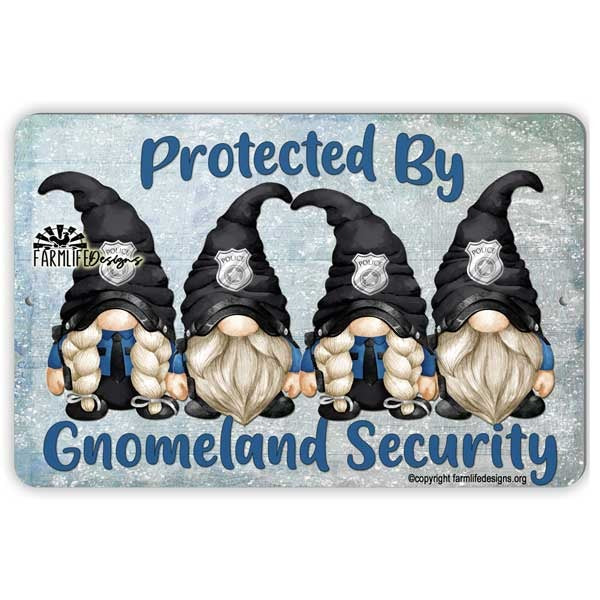 Gnomeland Security, gnome police, gnome sign, gnome lover gift 12"x8"