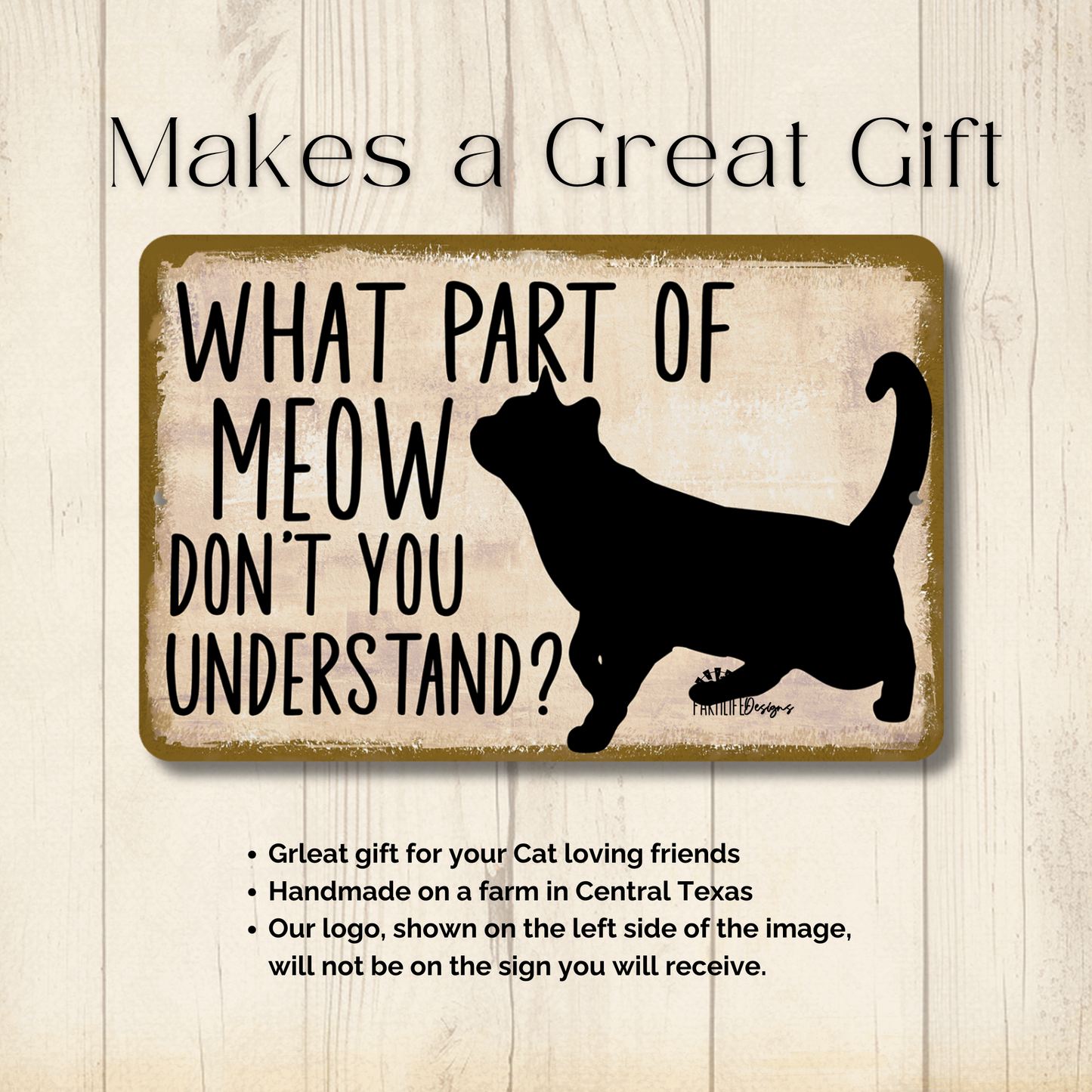 Cat Sign, What Part of Meow Don't You Understand, metal tin