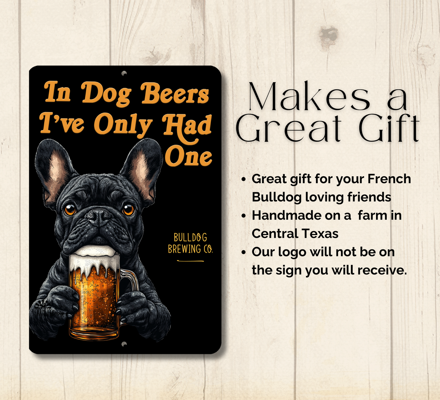 French Bulldog Sign In Dog Beers bull dog funny man cave bar metal tin