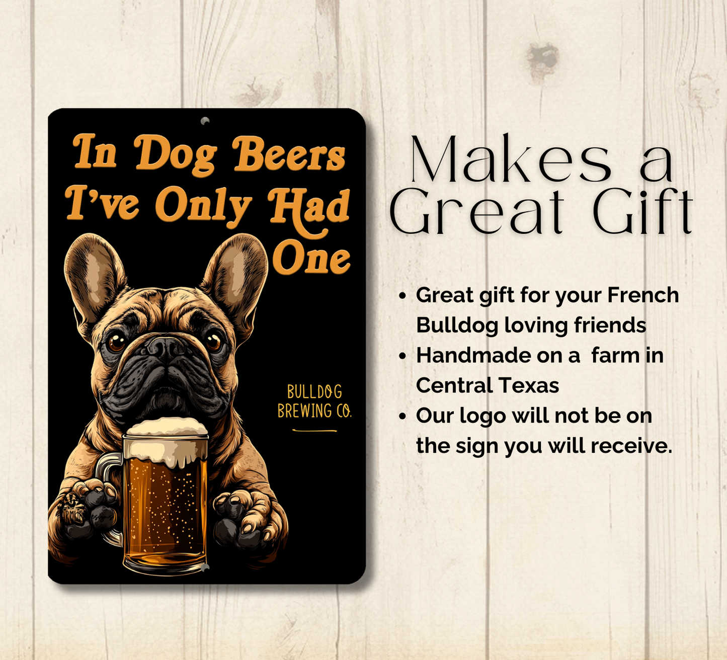 French Bulldog Sign In Dog Beers bull dog funny man cave bar metal tin