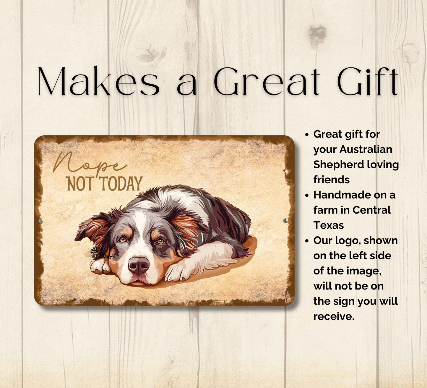 Australian Shepherd Sign Nope Not Today Funny Lazy Dog metal tin indoor outdoor Aussie