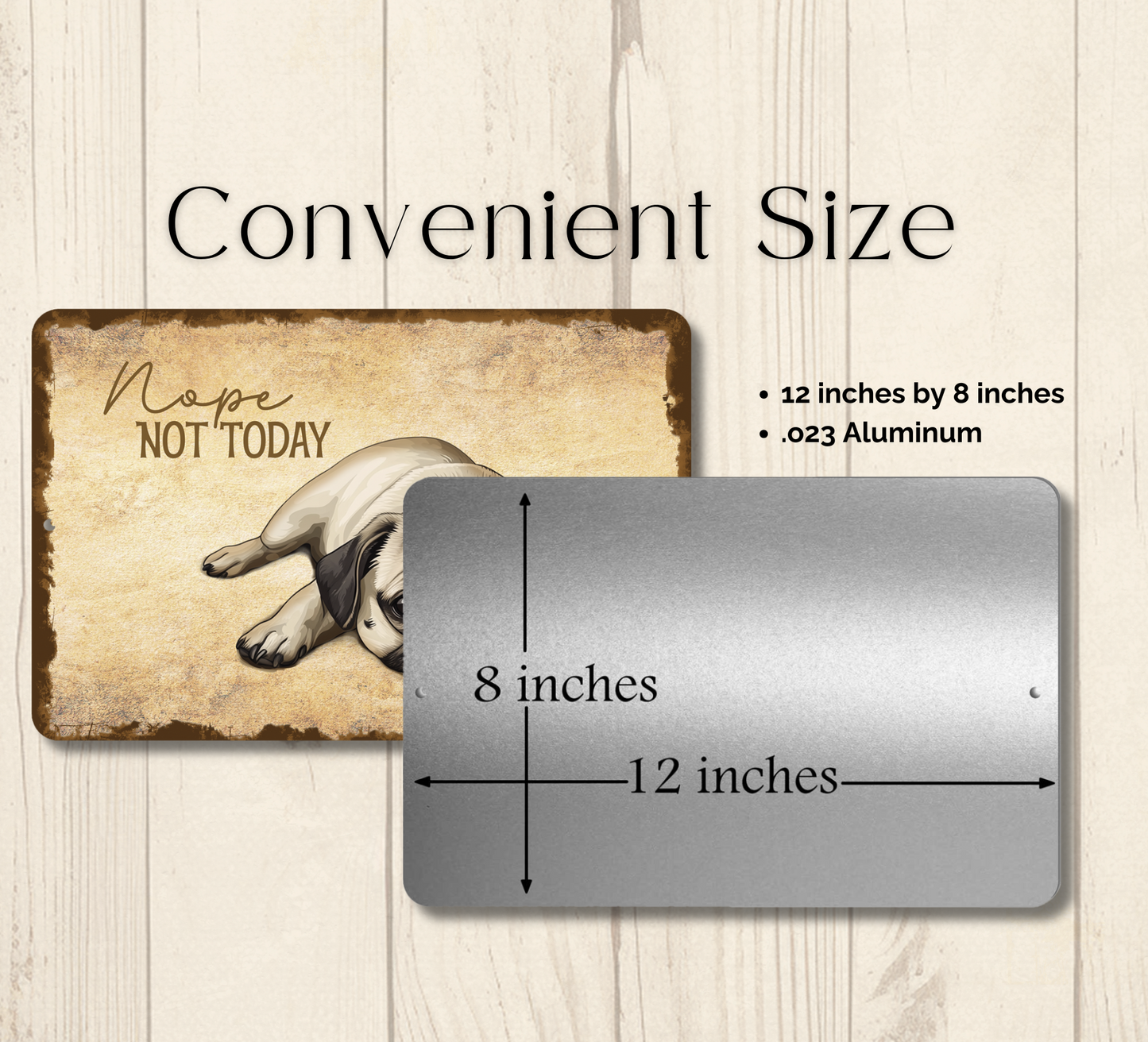 Pug Sign Nope Not Today Funny Lazy Dog metal tin indoor outdoor