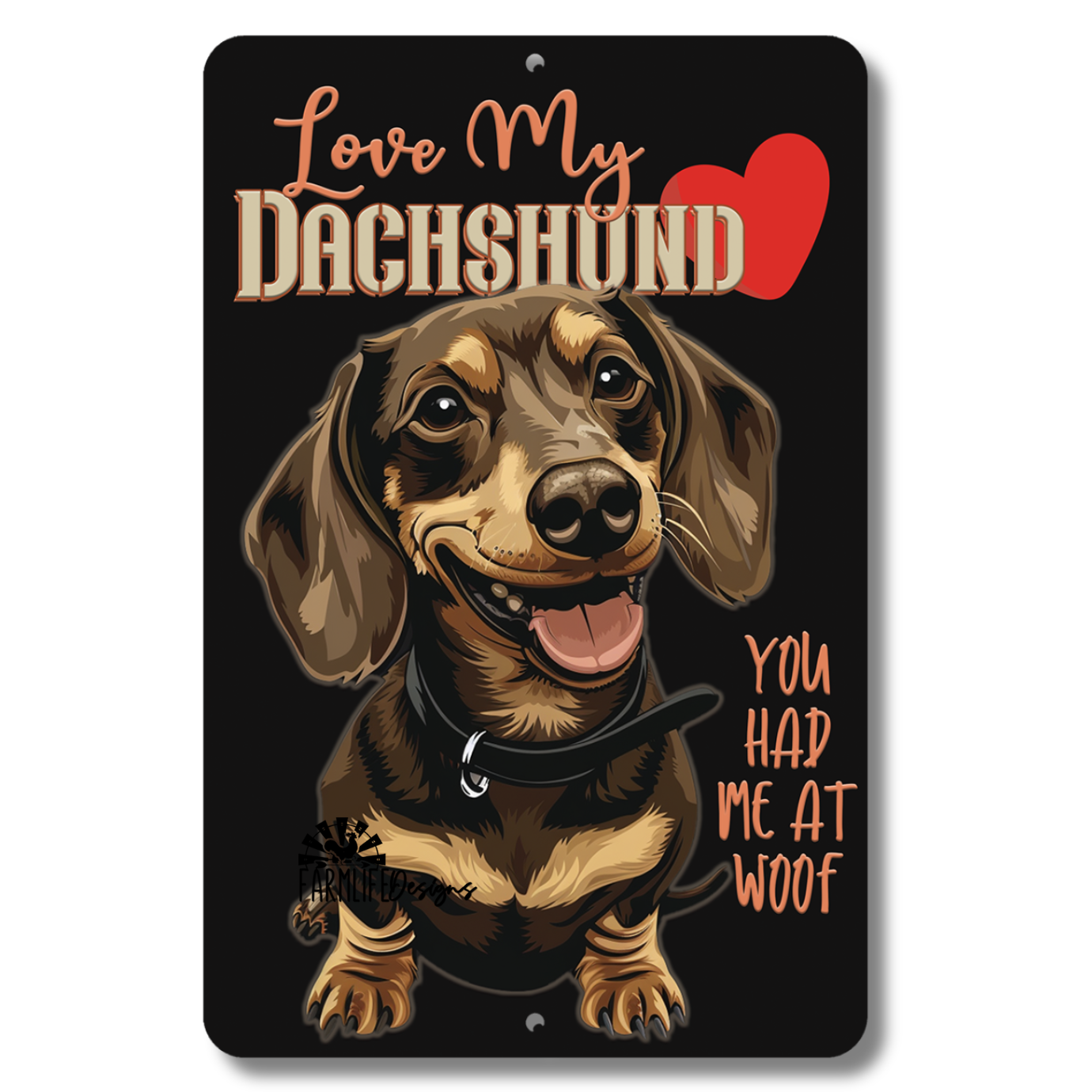 Dachshund Sign, Love My Dachshund dog sign 8x12