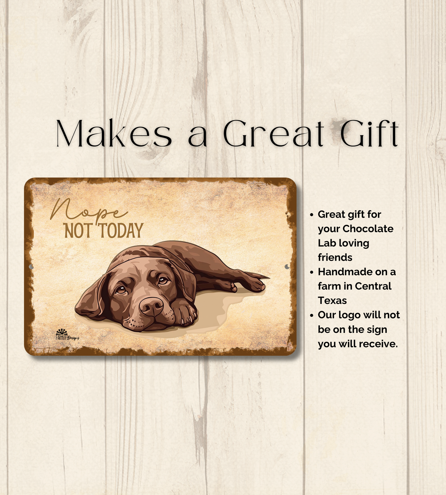 Chocolate Lab Sign Nope Not Today Funny Labrador Dog metal tin wall art