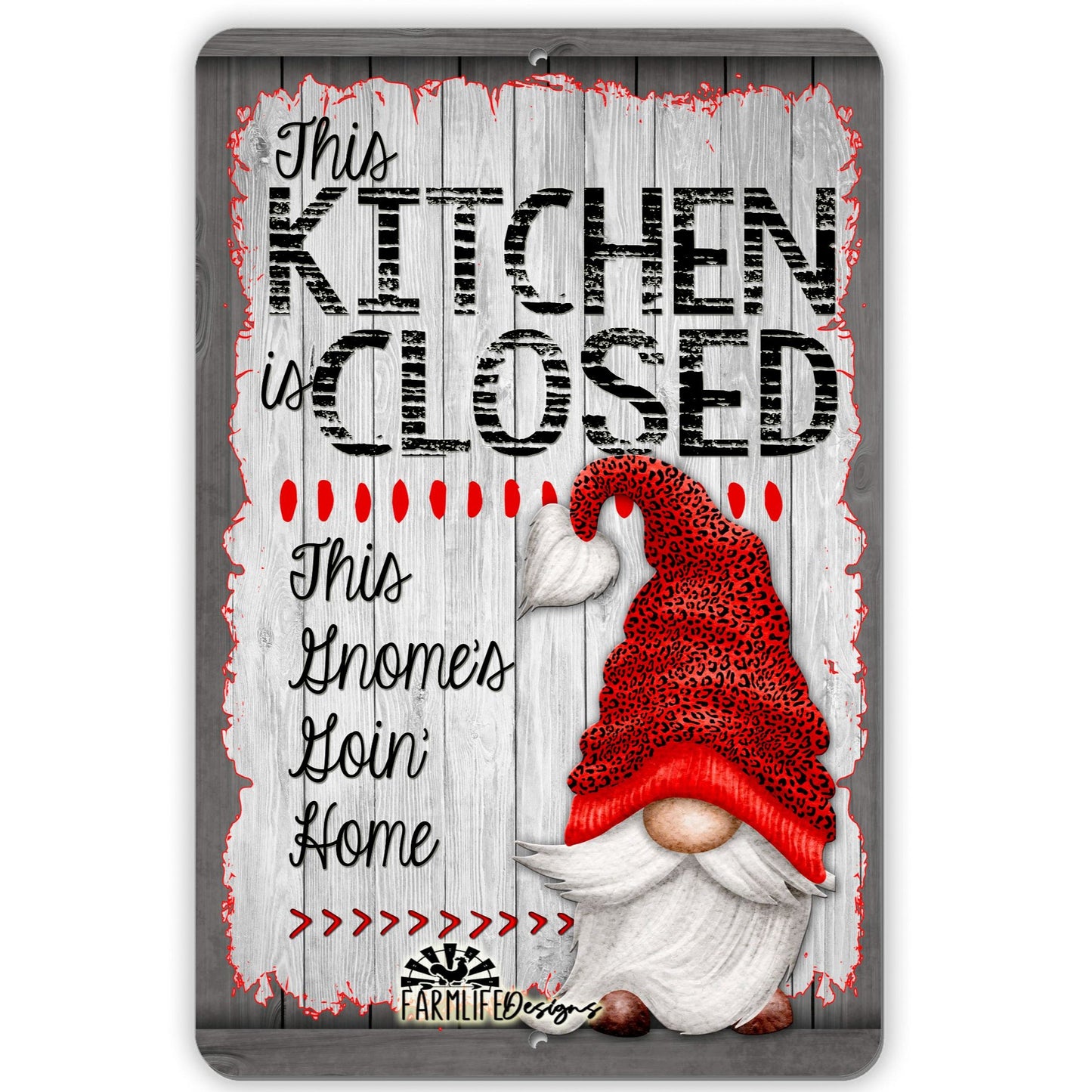 Gnome Kitchen Closed Sign - This Gnomes Goin Home 8x12 gnomies lover - in Red and Gray