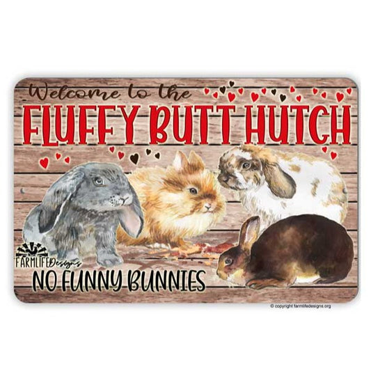 Rabbit Sign - Fluffy Butt Hutch, rabbits, bunnies, farm sign 12x8