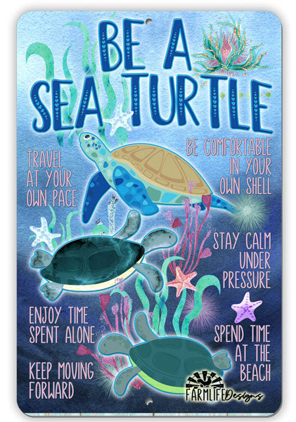 Be A Sea Turtle - handmade motivational sign - 8x12, indoors, outdoors turtles