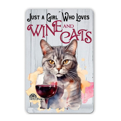 Cat Sign - Just a Girl Who Loves Wine & Cats 8x12 Aluminum sign, cat lover decor