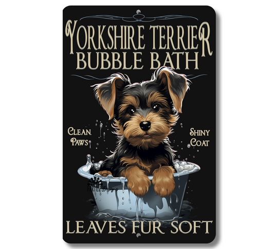 Yorkie Bubble Bath, dog in bathtub bathroom sign