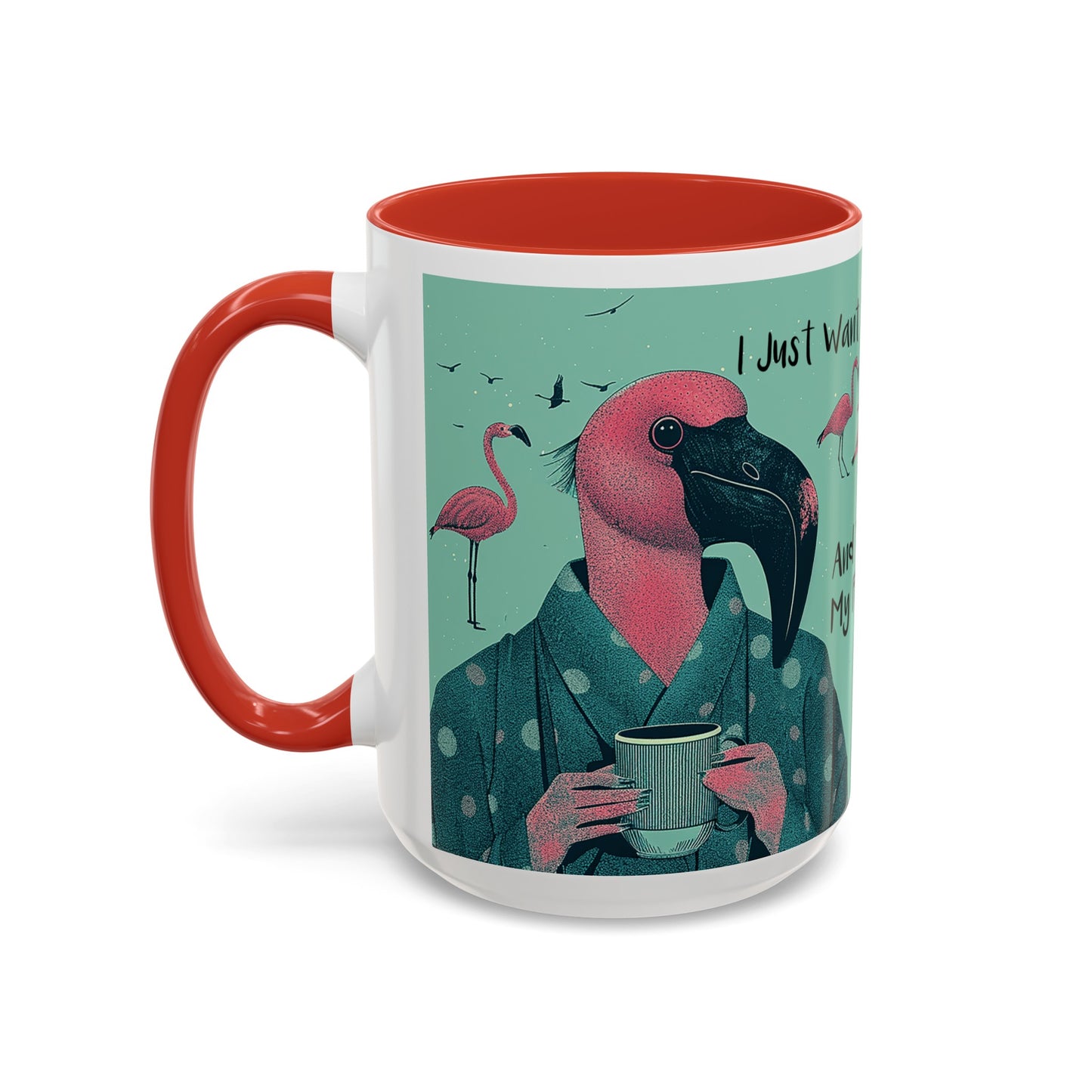 Flamingo Mug - Drink Coffee and Talk to My Flamingos