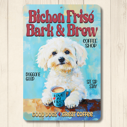 Bichon Frise Coffee Bar Sign Bark and Brew Dog Metal Tin