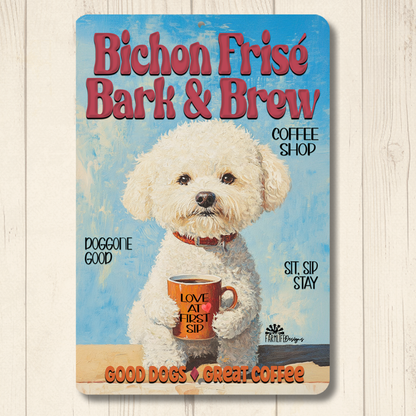 Bichon Frise Coffee Bar Sign Bark and Brew Dog Metal Tin