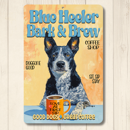 Blue Heeler Coffee Bar Sign Bark and Brew Dog Metal Tin