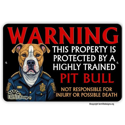 Property Protected by Highly Trained PIT BULL warning security guard sign 12"x8"