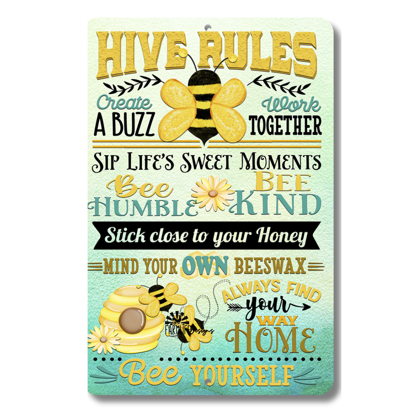 Bee Sign, Hive Rules, Honey Bee Sayings