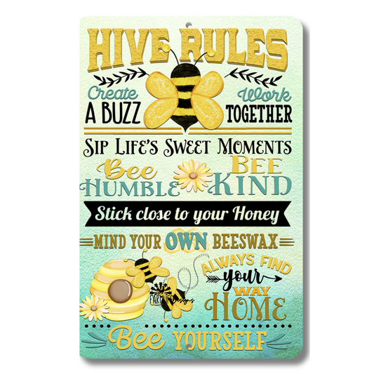 Bee Sign, Hive Rules, Honey Bee Sayings