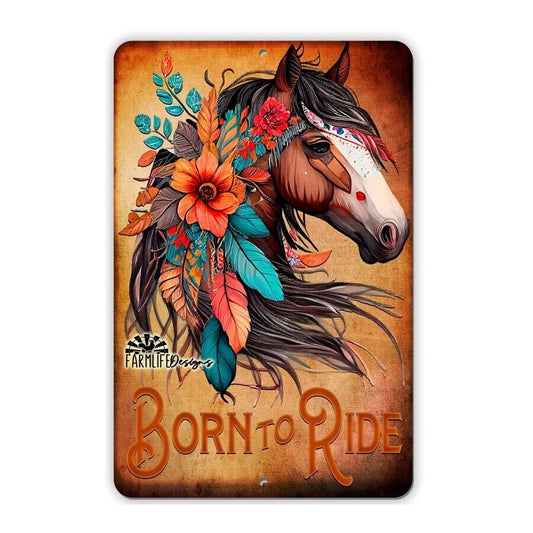 Horse Sign - Born to Ride horse with feathers, indoor outdoor decor 8x12