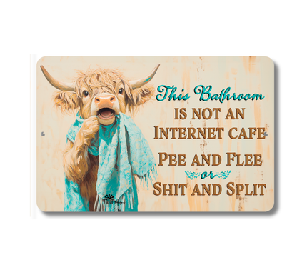 Highland Cow Sign, This Bathroom is Not an Internet Cafe, 2 sizes metal tin bath wall art