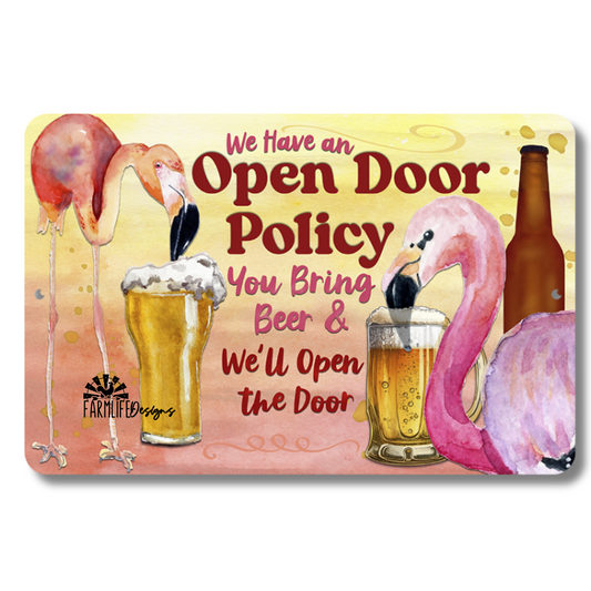 Flamingo Sign, Open Door Policy, You Bring Beer We'll Open the Door, funny bar man cave door sign