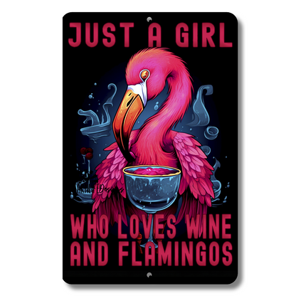 Flamingo Sign, Just a Girl Who Loves Flamingos and Wine