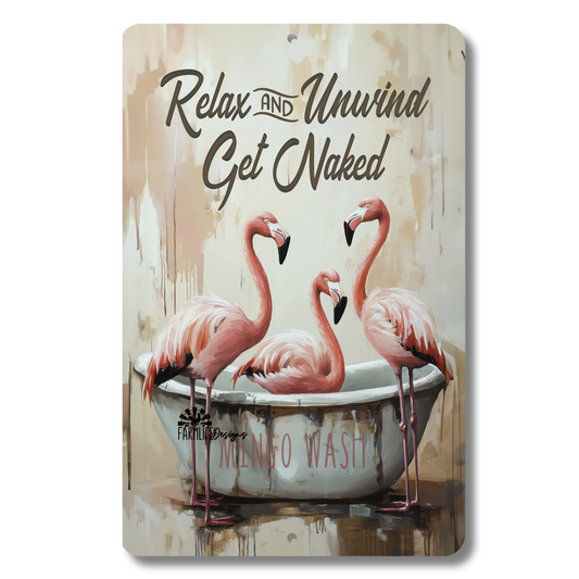 Flamingo Bath Sign, Relax and Unwind, Get Naked, Flamingos in bathtub, bathroom sign