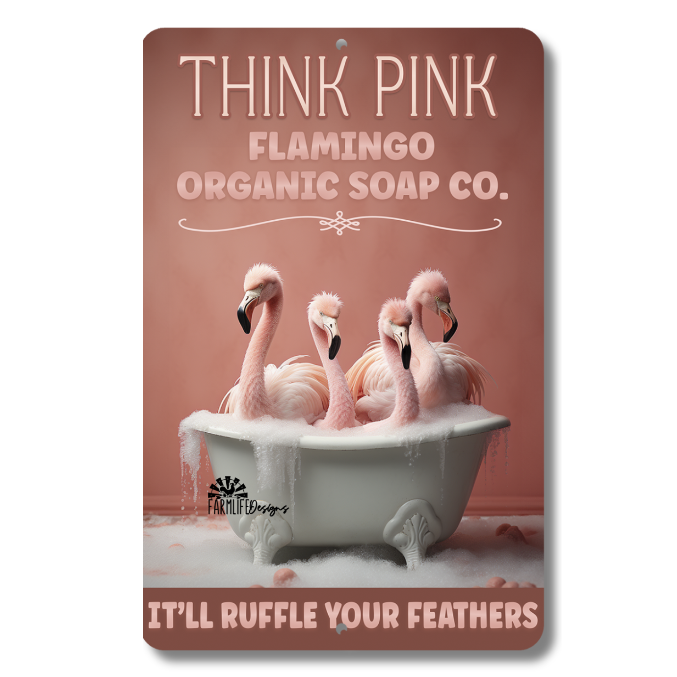 Flamingo Bath Sign, Think Pink Organic Soap, Flamingos in bathtub, bathroom sign