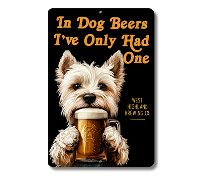 Westie Sign In Dog Beers west highland white terrier funny man cave bar metal tin