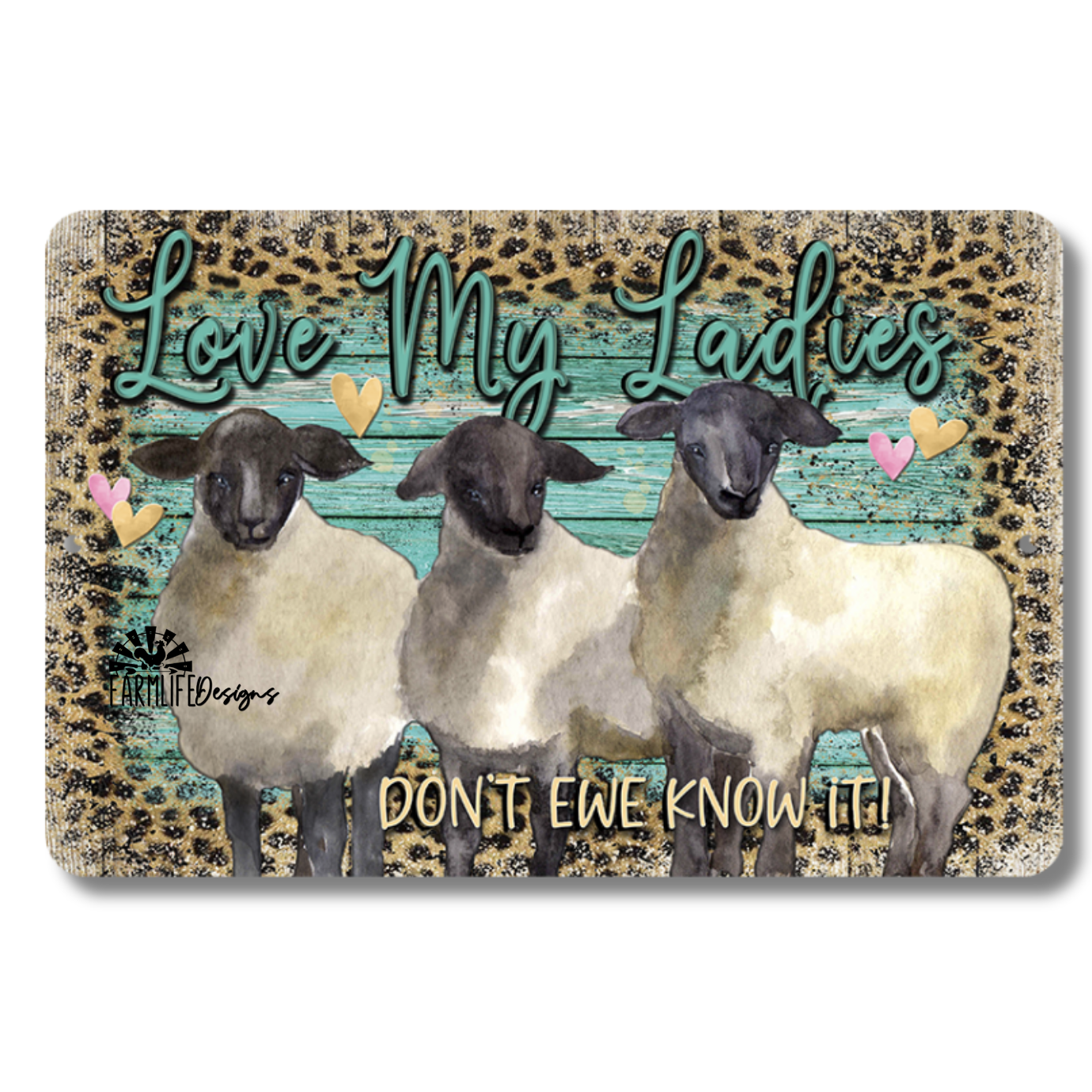 Sheep Sign, Love My Ladies, ewes, sheep decor