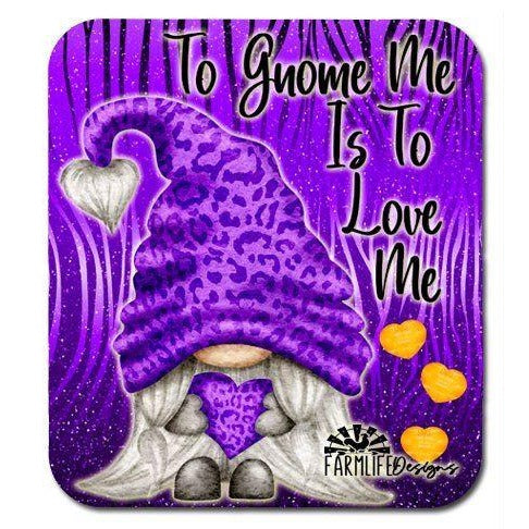 To Gnome Me is to Love Me - Large Aluminum Magnet